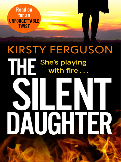 Title details for The Silent Daughter by Kirsty Ferguson - Available